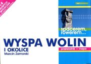 Wyspa Wolin i okolice. Przewodnik i mapa